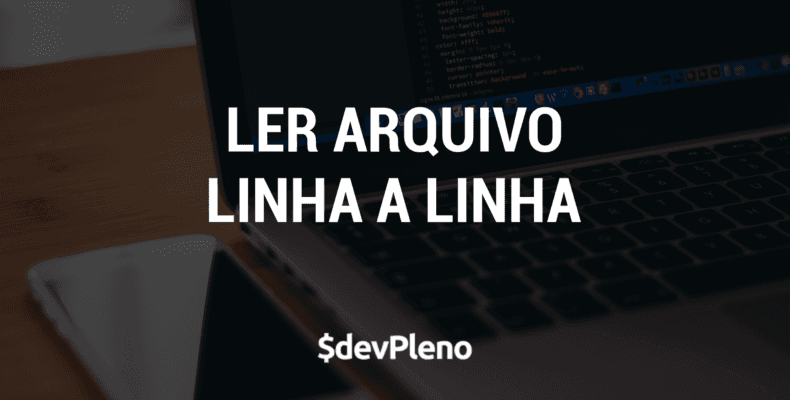 Hands-on: Ler arquivo linha a linha