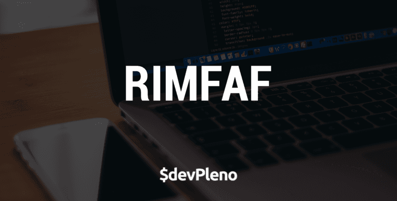 Rimraf - Remova diretórios inteiros mesmo que eles não estejam vazios