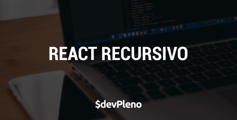 ReactJS Recursivo?